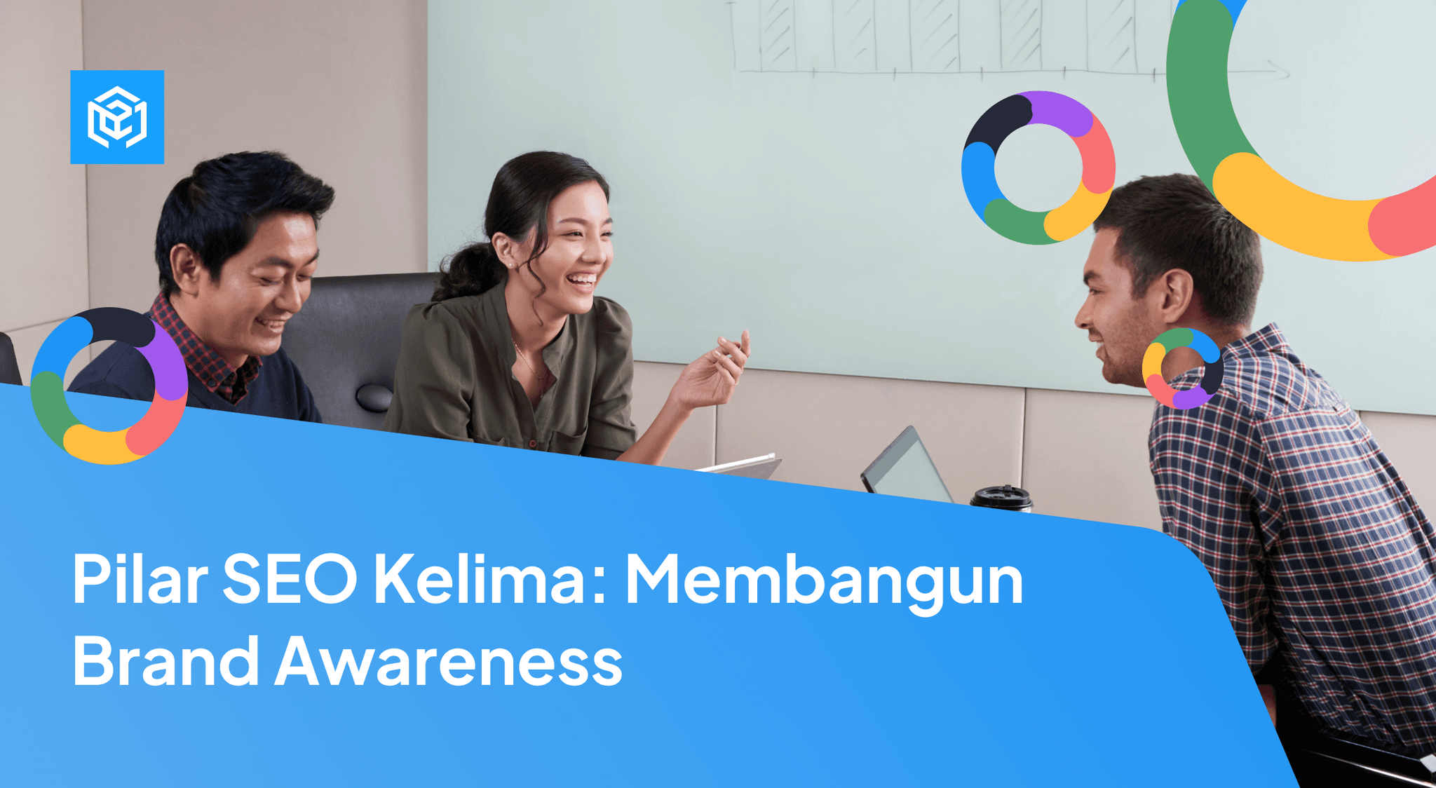 Pilar SEO Kelima: Membangun Brand Awareness Image Cover