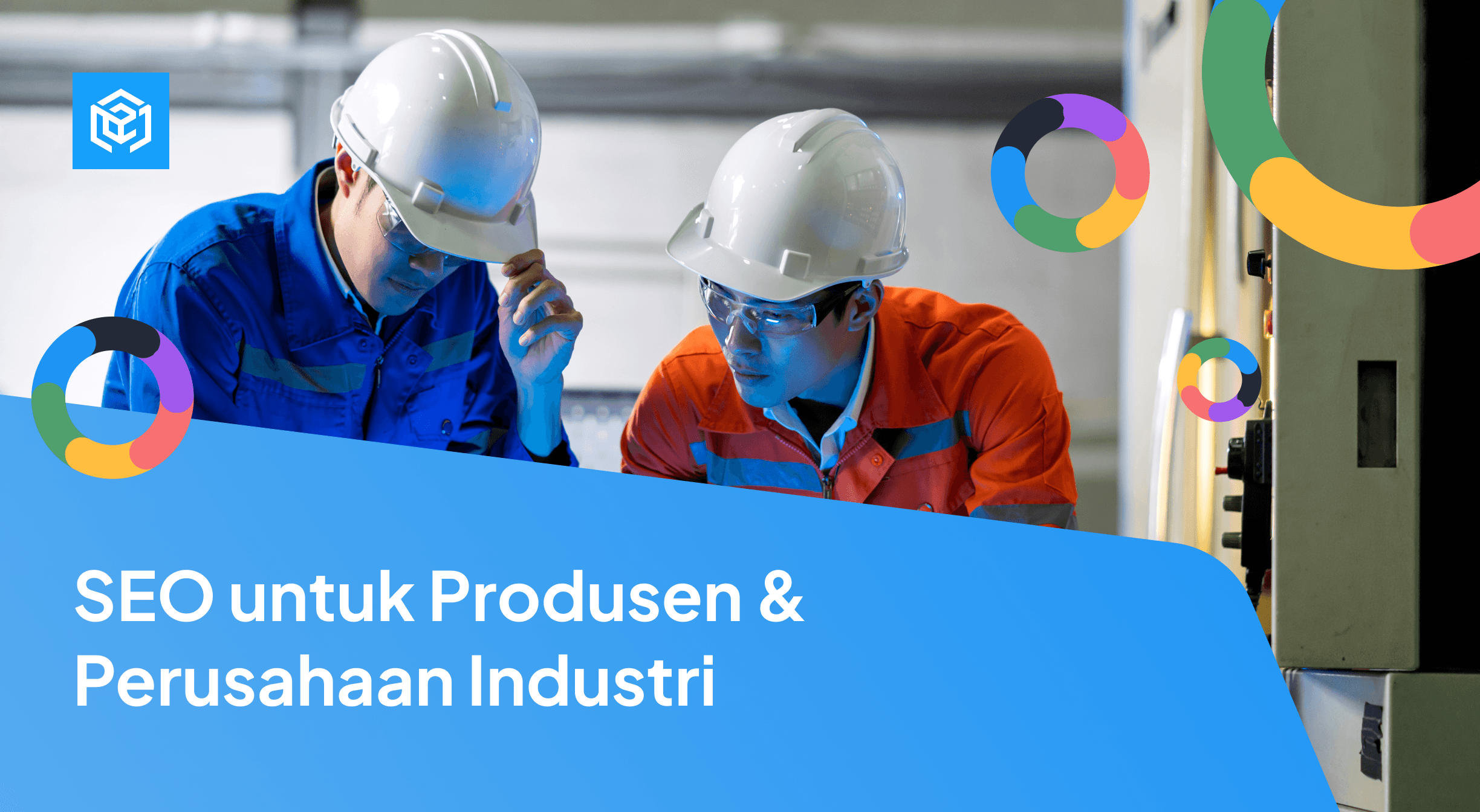 SEO untuk Produsen & Perusahaan Industri
