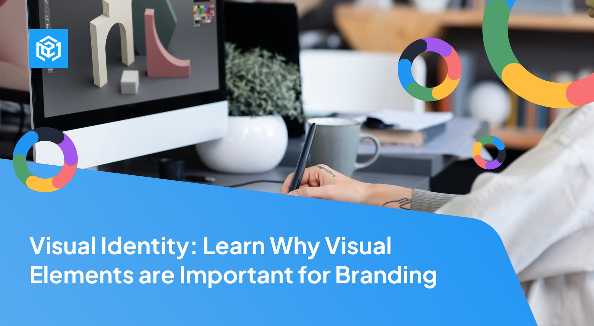 Visual Identity: Learn Why Visual Elements are Important for Branding Image Cover
