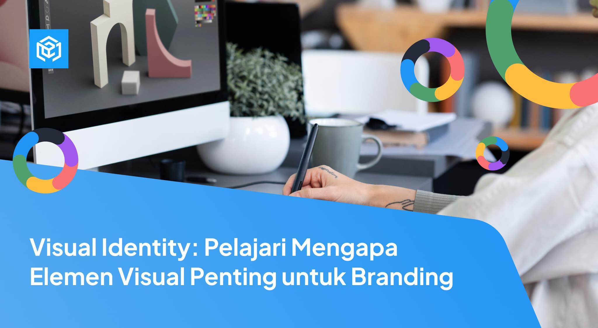 Visual Identity: Pelajari Mengapa Elemen Visual Penting untuk Branding Image Cover