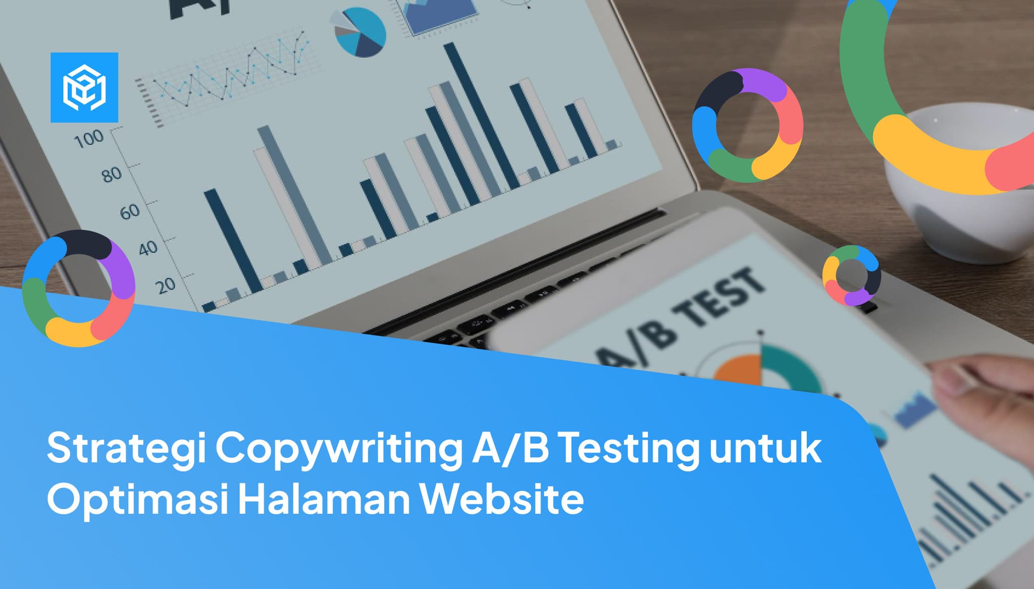 Strategi Copywriting A/B Testing untuk Optimasi Halaman Website Image Cover