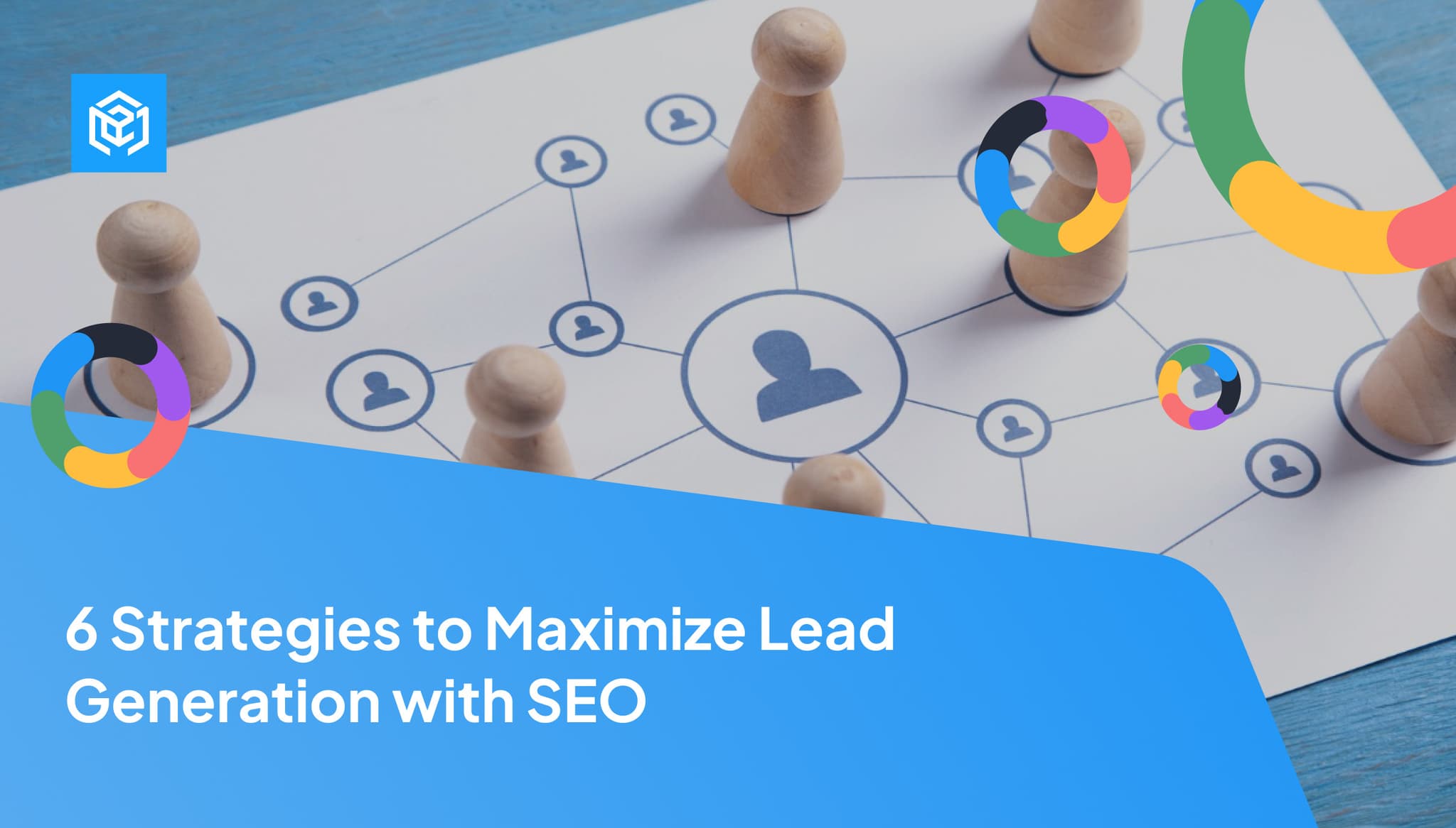 6 Strategies to Maximize Lead Generation with SEO Image Cover
