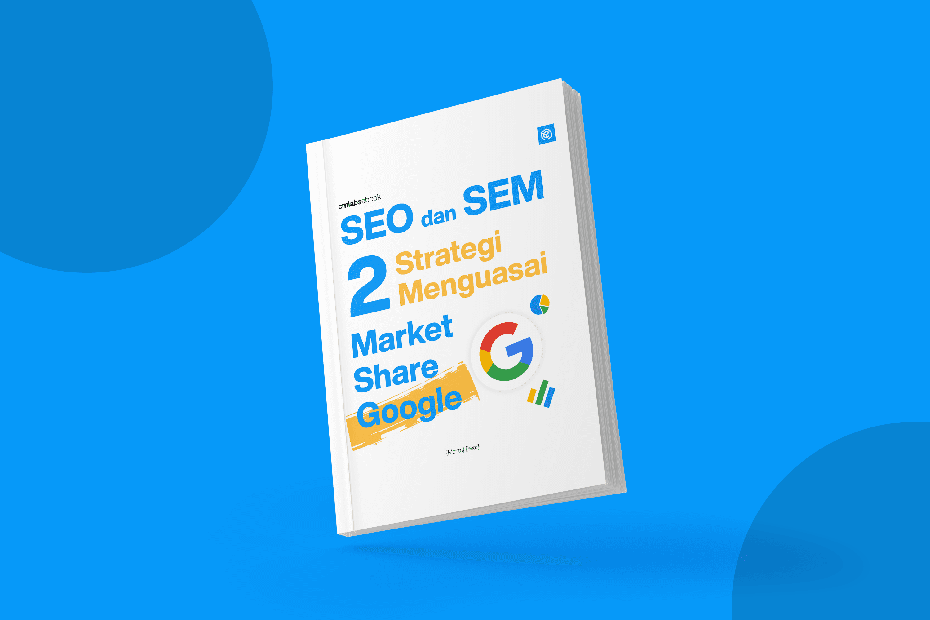 SEO dan SEM: Dua Strategi Menguasai Market Share Google