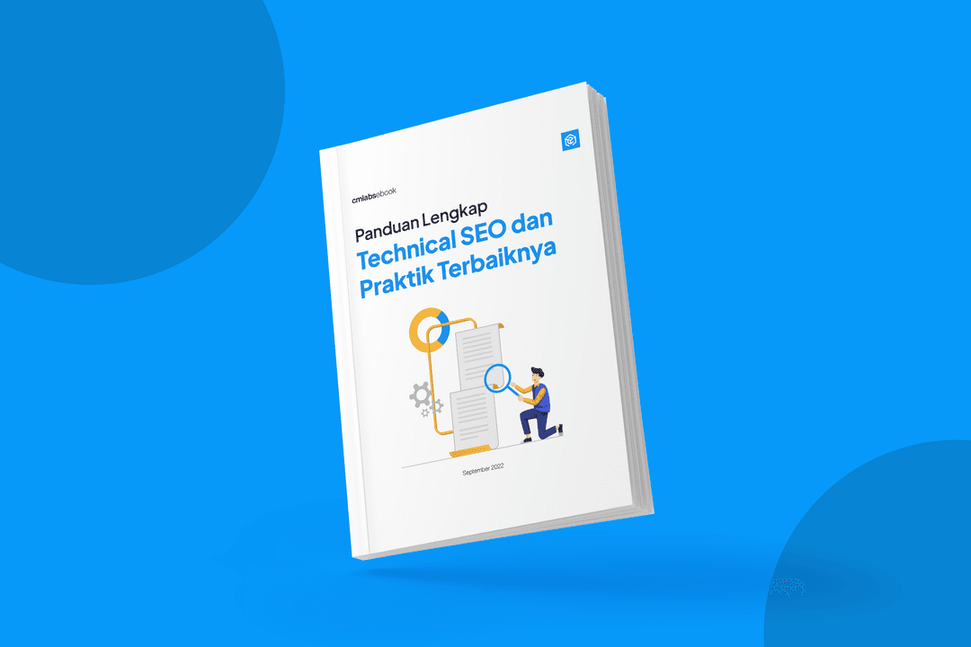 Panduan Lengkap Technical SEO dan Praktik Terbaiknya