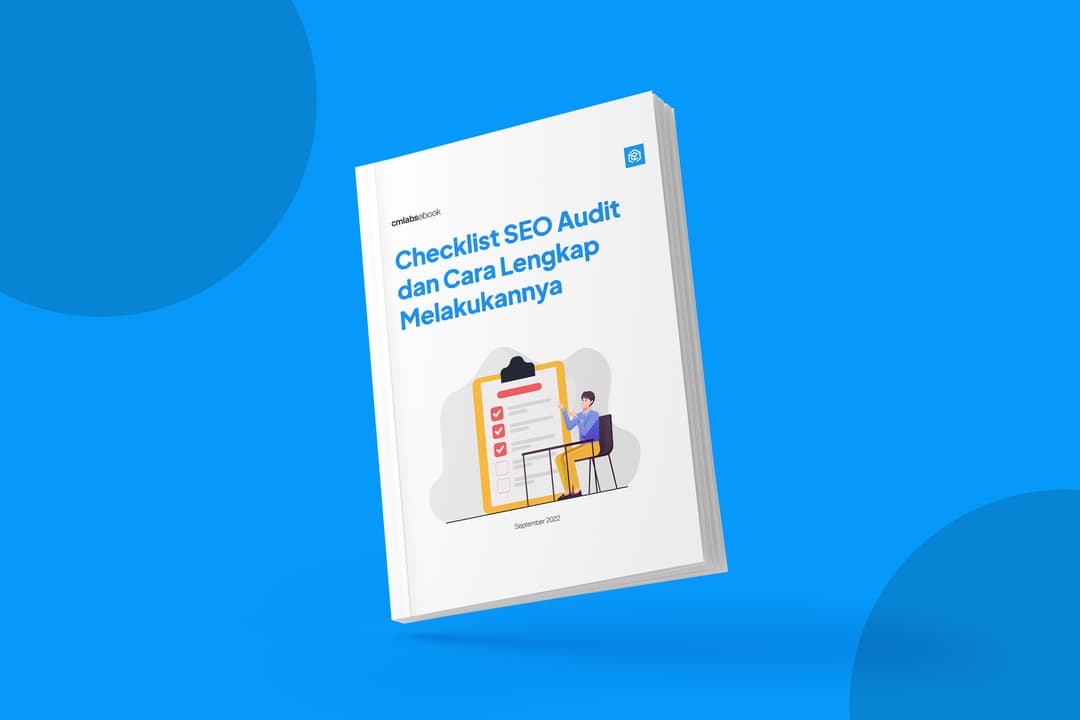 Checklist SEO Audit dan Cara Lengkap Melakukannya