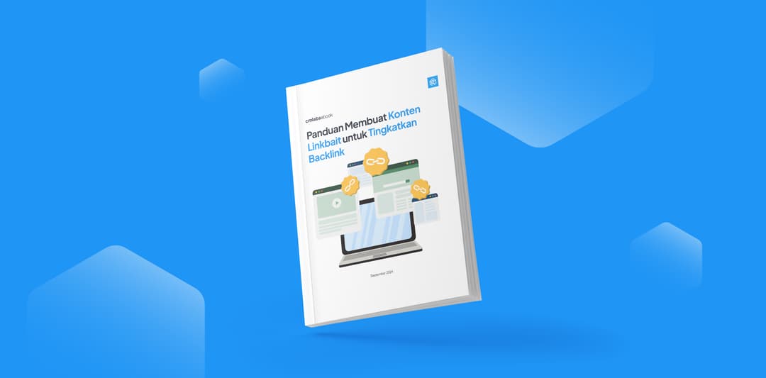 Panduan Membuat Konten Linkbait untuk Tingkatkan Backlink