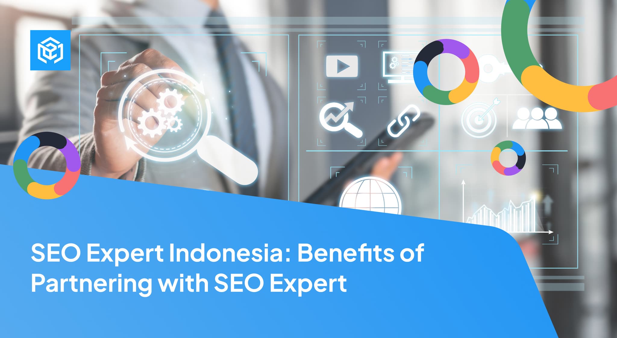 SEO Expert Indonesia: Benefits of Partnering with SEO Expert Image Cover