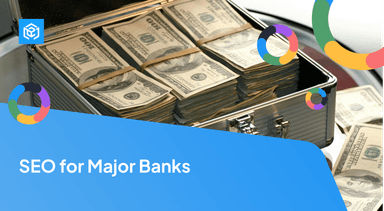 SEO for Major Banks