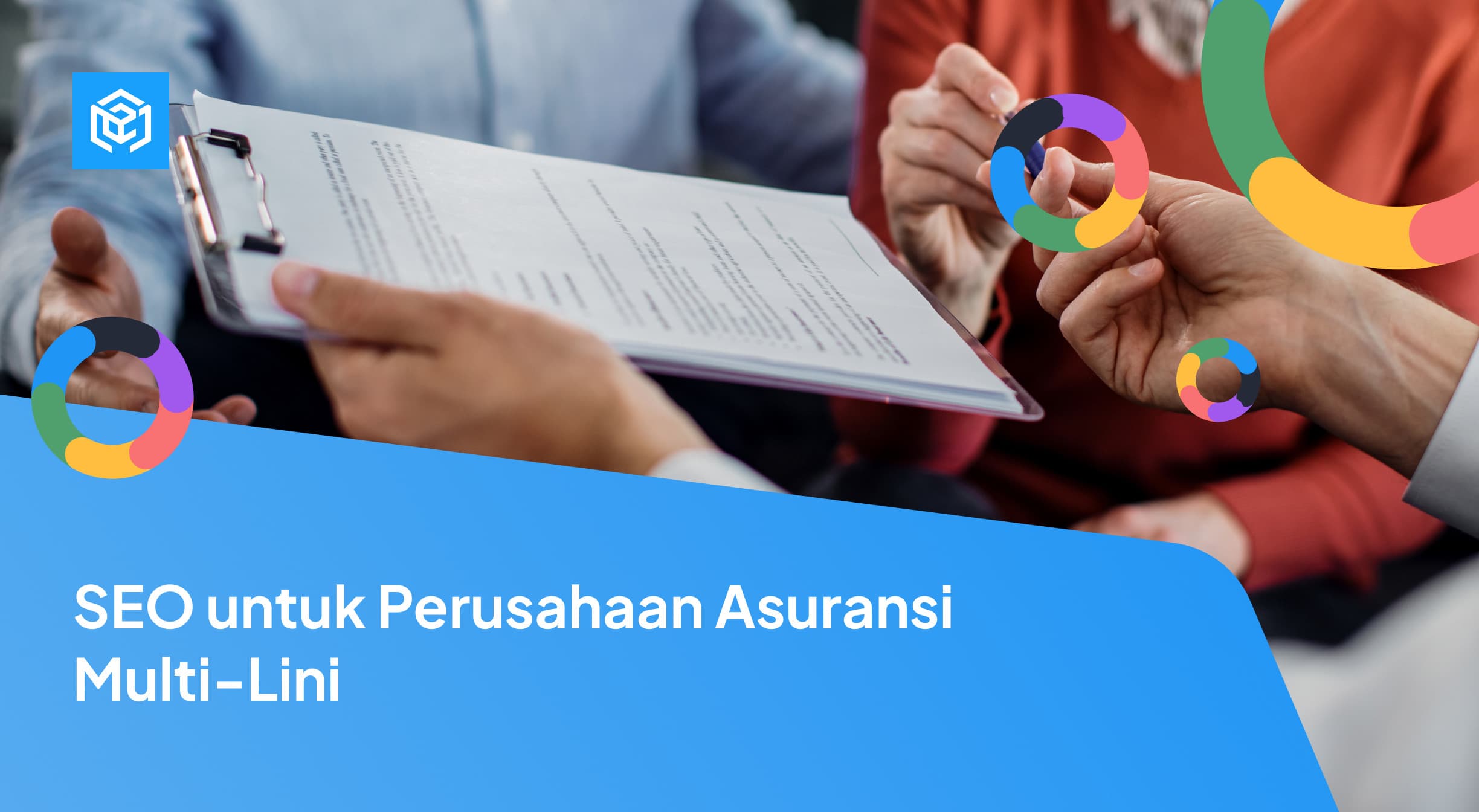 SEO untuk Perusahaan Asuransi Multi-Lini
